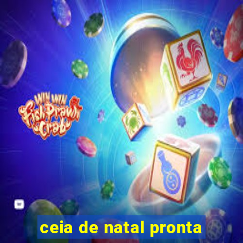 ceia de natal pronta